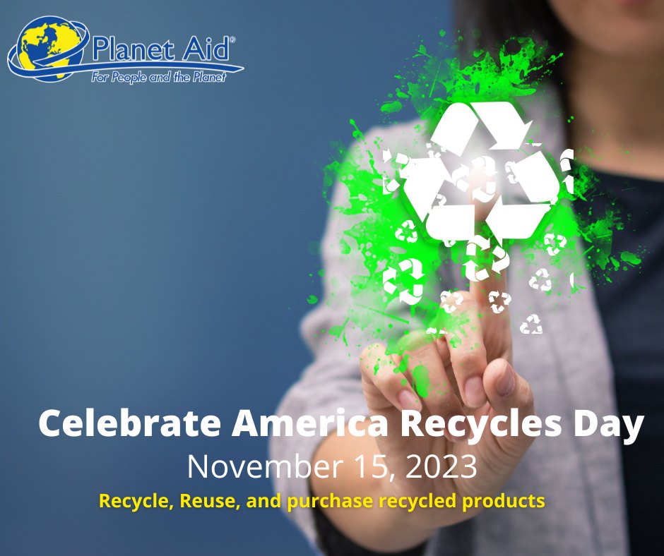 America Recycles Day is a day of action Aid, Inc.